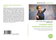 Borítókép a  Canadian Indian residential school system - hoz