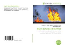 Borítókép a  Black Saturday Bushfires - hoz