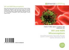 Bookcover of HIV and AIDS Misconceptions