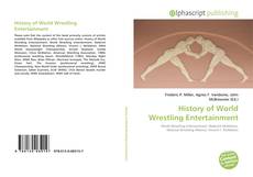 Borítókép a  History of World Wrestling Entertainment - hoz