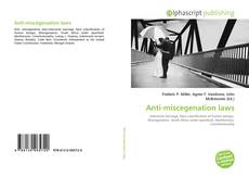 Borítókép a  Anti-miscegenation laws - hoz