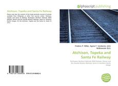 Borítókép a  Atchison, Topeka and Santa Fe Railway - hoz
