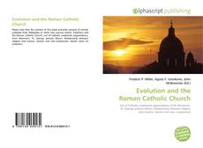 Обложка Evolution and the Roman Catholic Church