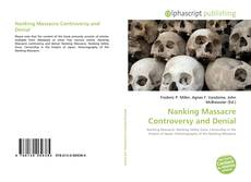 Обложка Nanking Massacre Controversy and Denial