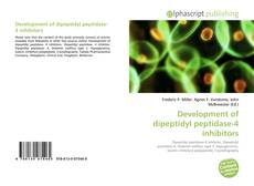 Couverture de Development of dipeptidyl peptidase-4 inhibitors