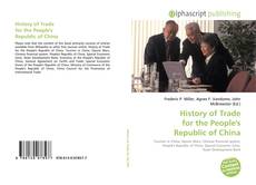 Couverture de History of Trade for the People's Republic of China