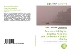 Bookcover of Fundamental Rights, Directive Principles and Fundamental Duties of India