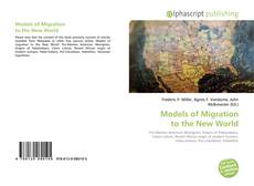 Bookcover of Models of Migration to the New World