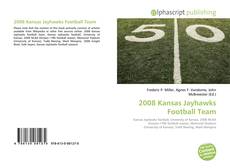 Bookcover of 2008 Kansas Jayhawks Football Team