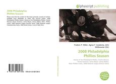 Обложка 2008 Philadelphia Phillies Season