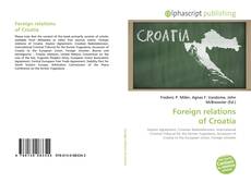 Bookcover of Foreign relations of Croatia