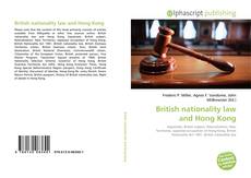 Bookcover of British nationality law and Hong Kong