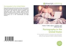 Bookcover of Pornography in the United States