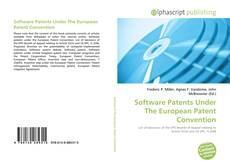 Copertina di Software Patents Under The European Patent Convention