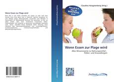 Capa do livro de Wenn Essen zur Plage wird 