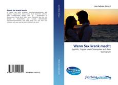 Capa do livro de Wenn Sex krank macht 