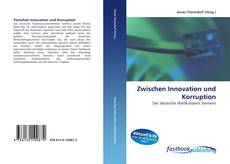 Portada del libro de Zwischen Innovation und Korruption