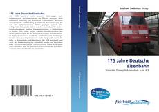 175 Jahre Deutsche Eisenbahn的封面