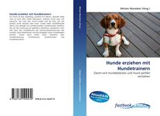 Bookcover of Hunde erziehen mit Hundetrainern