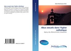 Abus sexuels dans l''Eglise catholique的封面