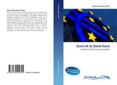 Euro et la Zone Euro的封面