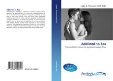 Portada del libro de Addicted to Sex