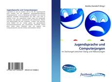 Jugendsprache und Computerjargon的封面