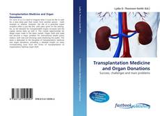 Portada del libro de Transplantation Medicine and Organ Donations