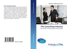 Couverture de The Consulting Industry