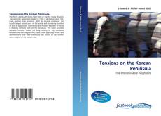 Couverture de Tensions on the Korean Peninsula