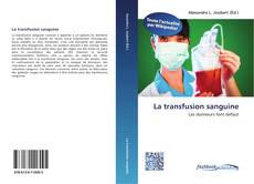 Couverture de La transfusion sanguine