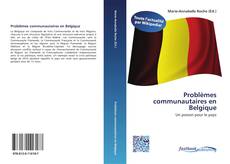 Portada del libro de Problèmes communautaires en Belgique