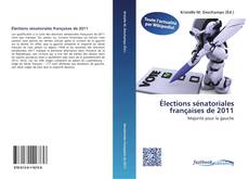 Portada del libro de Élections sénatoriales françaises de 2011