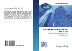 Couverture de Weltmetropole Frankfurt am Main