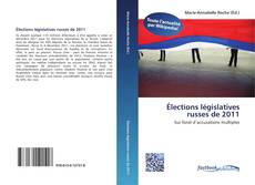 Couverture de Élections législatives russes de 2011