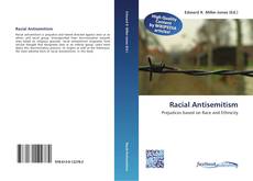 Bookcover of Racial Antisemitism