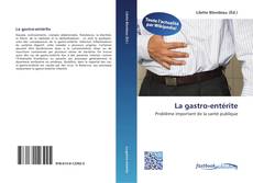 Bookcover of La gastro-entérite