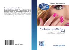 Bookcover of The Controversial Fashion Doll