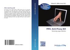 Bookcover of PIPA: Anti-Piracy Bill