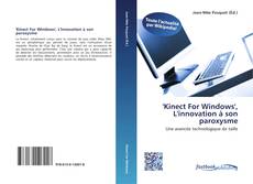 Bookcover of 'Kinect For Windows', L'innovation à son paroxysme