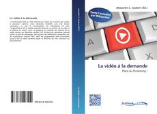 Bookcover of La vidéo à la demande