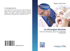 Bookcover of Le chirurgien-dentiste