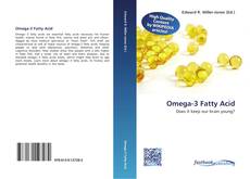 Bookcover of Omega-3 Fatty Acid