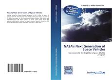 Bookcover of NASA's Next Generation of Space Vehicles