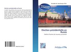 Bookcover of Election présidentielle en Russie