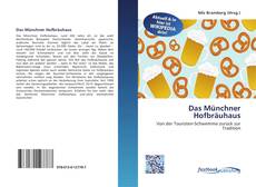 Bookcover of Das Münchner Hofbräuhaus