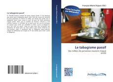 Bookcover of Le tabagisme passif