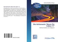 Bookcover of Die Actionserie "Alarm für Cobra 11"