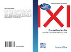 Bookcover of Controlling Media