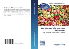 Couverture de The Pioneer of Computer Animation